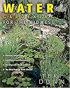 Can't Miss Water Gardening for the Midwest