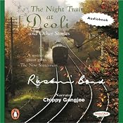 Night Train at Deoli: And Other Stories | [Ruskin Bond]