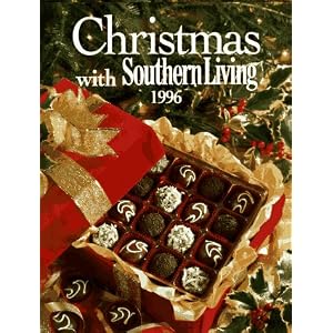 Christmas With Southern Living 1996 by Rebecca Brennan, Julie Fisher, Adrienne E. Short, and Kelly Davis