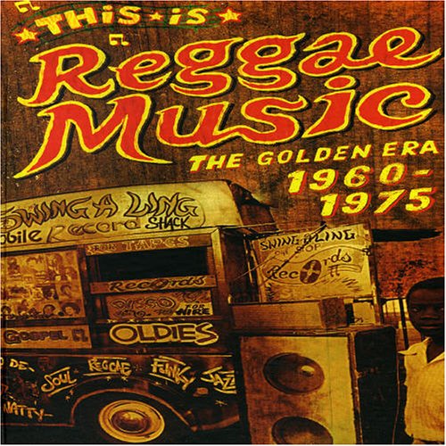 CD-Charts  Search : This Is Reggae Music: the Golden Era 1960-1975
