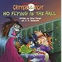 No Flying in the Hall (Mercer Mayer's Critters of the Night) (A Random House Pictureback; #5)