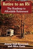 Retire to an RV: The Roadmap to Affordable Retirement