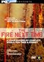 The Fire Next Time