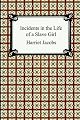 Incidents in the Life of a Slave Girl