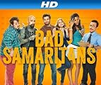 Bad Samaritans [HD]: Bad Samaritans Season 1 [HD]