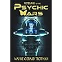 Veterans of the Psychic Wars by Wayne Gerard Trotman