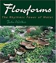 Flowforms: The Rhythmic Power of Water