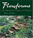 Flowforms: The Rhythmic Power of Water