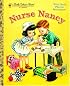 Nurse Nancy (Little Golden Book)