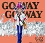 GO WAY GO WAY