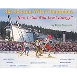 ski skating with champions how to ski with least energy