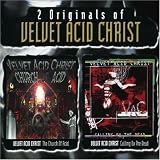 Velvet Acid Christ - 2 Originals: Church Ov Acid + Calling Ov The Dead