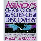 Click here to buy Asimov's Chronology of Science and Discovery: Updated and Illustrated by  Isaac Asimov.