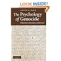 The Psychology of Genocide: Perpetrators, Bystanders and Rescuers