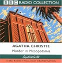 Murder in Mesopotamia: BBC Radio 4 Full Cast Dramatisation (BBC Radio Collection)