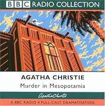 Murder in Mesopotamia: BBC Radio 4 Full Cast Dramatisation (BBC Radio Collection)