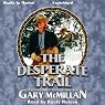 The Desperate Trail: Tye Watkins Series, Book 4