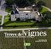 Terres de vignes : Voyages au-dessus des vignobles de France Terres de vignes : Voyages au-dessus des vignobles de France