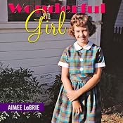 Wonderful Girl | [Aimee LaBrie]