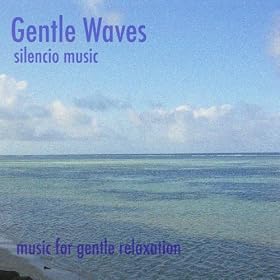 Gentle Waves