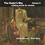 The Healers Way: Calming Music For Anxiety Vol. II
