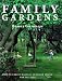 Family Gardens