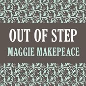 Out of Step | [Maggie Makepeace]
