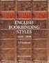 English Bookbinding Styles 1450 - 1800: A Handbook