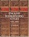 English Bookbinding Styles 1450 - 1800: A Handbook