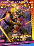 Dessiner le nouvelle BD am�ricaine