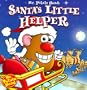 MR POTATO HEAD: SANTA'S LITTLE HELPER, Storybook (Mr. Potato Head Storybooks)