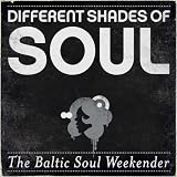 Produkt-Bild: Different Shades of Soul: The Baltic Soul Weekender