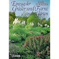 Einzug der Gr�ser und Farne in die G�rten