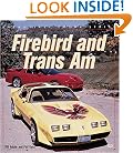 Firebird and Trans Am (Enthusiast Color)