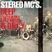 Stereo Mc`s-Deep Down & Dirty