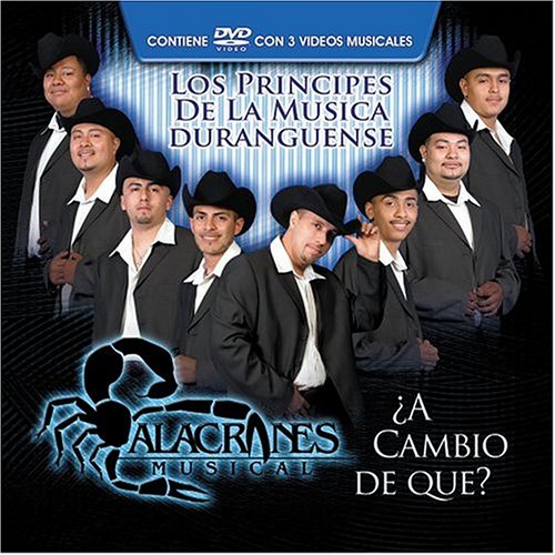 Alacranes Musical - A Cambio de Que - Zortam Music