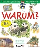 Warum? Gr�n Tessloffs schlaues Antwortbuch - Regina Schneider