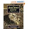 The Ancient City: Life in Classical Athens and Rome