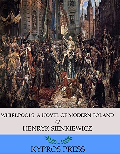 Whirlpools: A Novel of Modern Poland