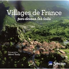 Villages de France : Par-dessus les toits