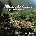 Villages de France : Par-dessus les toits