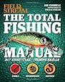 The Total Fishing Manual (Field & Stream): 317 Essential Fishing Skills (Field and Stream)