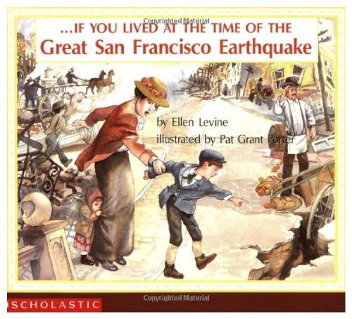 if you lived at the time of the great san francisco earthquake