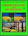 Secrets to a Successful Greenhouse and Business: A Complete Guide to Starting and Operating a High-Profit Organic or Hydroponic Business That Benefits the Environment