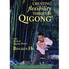 Creating Flexibility through Qigong