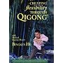 Creating Flexibility through Qigong
