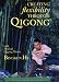 Creating Flexibility through Qigong