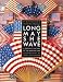 Long May She Wave: A Graphic History of the American Flag