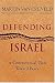 Book Defending Israel: A Controversial Plan Toward Peace