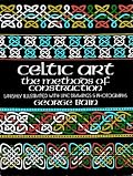 Celtic Art: The Methods of Construction